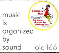 Pizzicato Five - Sound of Music By Pizzicato Fi