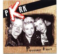 Pkpk - Poussez Fort