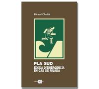 Pla Sud: Eixida d'emergència en cas de riuada: 52 (Llibres del Contemporani)