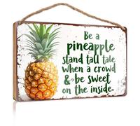 Placa colgante con texto en inglés "Be A Pineapple Stand Tall Tale When A Crowd & Be Sweet On The Inside" (23 x 35 cm)