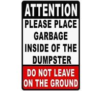 Placa de advertencia con texto en inglés "Attention Please Place Garbage Inside of Dumpster", reglas de eliminación de basura, no dejar en el suelo, letrero de aluminio de seguridad para decoración de