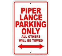 Placa de advertencia de calle para decoración de pared, diseño de lanza de piper, estacionamiento, solo todos los demás será remolcado, avión, piloto, avión, patio, oficina, letrero de seguridad para