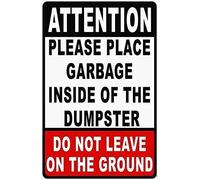Placa de advertencia para decoración de pared, con texto en inglés "Attention Please Place Garbage Inside of Dumpster" - Reglas de eliminación de basura, no dejes en el suelo, letrero de carretera,