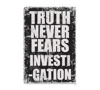 Placa de arte retro "La verdad nunca teme a la investigación", decoración de pared, regalos divertidos para cafetería, hogar, cocina, garaje, baño, granja, jardín, bar, carteles de metal, letrero de