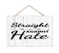 Placa de madera envejecida recta contra el odio, decoración de pared con lema para ventana, orgullo bisexual, amor es amor, letreros de madera para comedor, 12 x 8 pulgadas