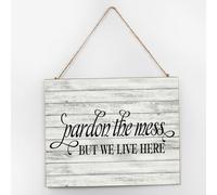 Placa de madera motivacional con texto en inglés "Pardon The Mess But We Live Here" para decoración de pared de baño, cocina, comedor, 10 x 12 pulgadas