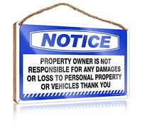 Placa de madera para exteriores con texto en inglés "Notice Property Owner Is Not Responsible For Any", letrero de madera divertido para colgar en la puerta delantera (23 x 35 cm)