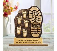 Placa de madera personalizada con texto en inglés "No Matter How Big We Get We Will Always Reach for You Dad", impresión plana 2D, decoración de escritorio familiar, recuerdo de escritorio