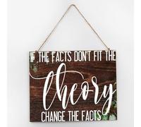 Placa de madera personalizada para decoración de mesa, con texto en inglés "If The Facts Don't Fit The Theory' Change The Facts Cute Wall Art Placa de madera de 25.4 x 30.5 cm, letreros colgantes de