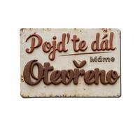 Placa de metal con texto en inglés "Come On, Let's Go to The Open Mother"