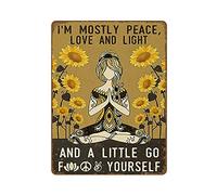 Placa de metal con texto en inglés «Hippie Yoga Girl» con texto en inglés «IM mostly Peace Love And Light A Little Go F Yourself» para decoración de pared para el hogar, café, club, garaje, cueva de