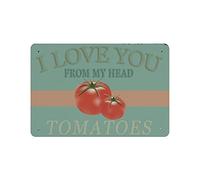 Placa de metal con texto en inglés «Love You from My Head Tomates» para colgar en el hogar, cocina, jardín, garaje, decoración de pared, 8 x 12 pulgadas