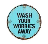 Placa de metal con texto en inglés "WASH YOUR WORRIES AWAY"