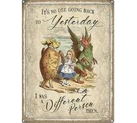 Placa de metal para pared de Alice in Wonderland: "It's no use going back to yesterday", 15 x 20 cm