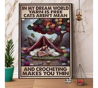 Placa de metal para póster con texto en inglés "In My Dream World" Yarn is Free Crocheting Makes You Thin Retro Metal Tin Signs Vintage Aluminum Sign for Home Room Metal Decor 14.0 cm x 20.3 cm