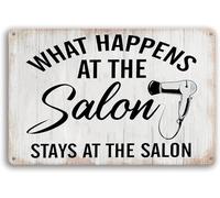 Placa de metal retro de 15,2 x 20,3 cm con texto en inglés "What Happens At The Salon Stays At The Salon Stays At The Salon - Letrero de metal para decoración de pared, para jardín, granja, baño