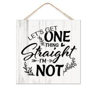 Placa de pared con texto en inglés "Let's Get One Thing Straight I'm Not Wood Pallet - Letrero de madera para lesbianas, bisexuales, regalos transgénero, 12 x 12 pulgadas, regalos LGBTQ para hombres y