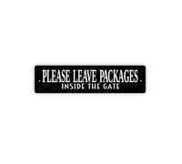 Placa metálica con texto en inglés «Please Leave Packages Inside The Gate» para interiores o exteriores, color negro rústico envejecido