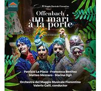 Placa, Ogii, Mezzaro, F. Benitez, Fiorentino Maggio Musicale Orchestra, V. Galli - Offenbach: Un Mari A La Porte (Opereta)