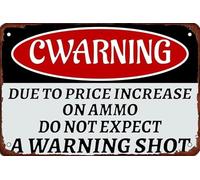 Placas Metálicas Emitido Debido Al Aumento del Precio De Las Municiones. No Esperes Disparos. Retro Letrero De Metal Resistente Al Desgaste Y Duradero Letrero Metálico para Garaje 20X30Cm