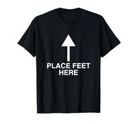 Place Feet Here Unhinged Gen Z Meme Brainrot Novedad Mordaza Y2K Camiseta