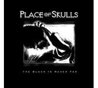 Place of Skulls - Black Is Never Far