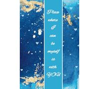 Place Where I Can Be Myself is With You: A Journal for Self-Discovery, Reflection, and Connection (Blue)