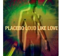 Placebo - 7-Loud Like Love [Vinilo]