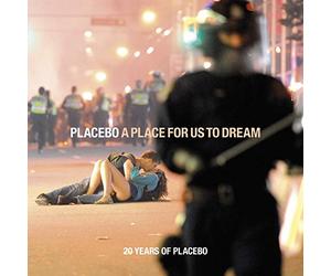 Placebo - A Place For Us To Dream