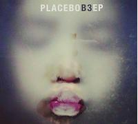 Placebo - B3 EP (Ed. Limitada)