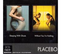 Placebo - Coffret 2 CD : Sleeping With Ghosts / Whithout You I'm Nothing