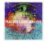 Placebo: Loud Like Love (PL) [CD]