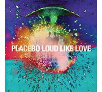 Placebo Loud Like Love (Vinyl) 12" Album