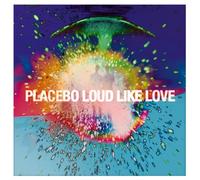 Placebo - Loud Like Love [Vinilo]