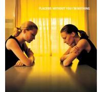 Placebo Without You I'm Nothing (Vinyl) 12" Album (Importación USA)