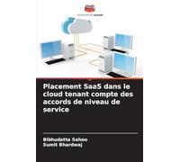 Placement SaaS dans le cloud tenant compte des accords de niveau de service