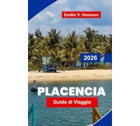 PLACENCIA Guida di viaggio 2026: Esplora spiagge sabbiose, luoghi per lo snorkeling, cucina locale, vita di villaggio e consigli essenziali per la tua fuga in Belize