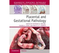 Placental and Gestational Pathology Hardback with Online Resource (Diagnostic Pediatric Pathology)