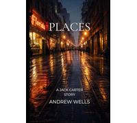 PLACES: A Jack Carter Story (The Jack Carter Files)
