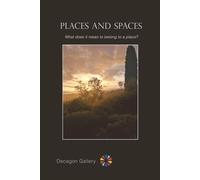 Places and Spaces: What does it mean to belong to a place?