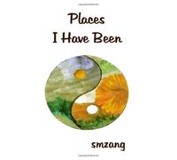 Places I Have Been