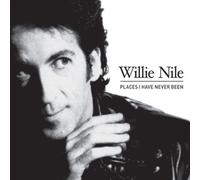 Places I Have Never Been by Willie Nile (2009-04-14)
