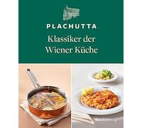 Plachutta: Klassiker der Wiener Küche