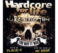 Placid K - Hardcore for Life -..