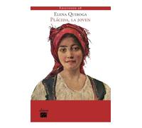 Plácida, la Joven: Y otras narraciones