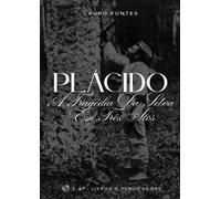 PLÁCIDO DE CASTRO: A Tragédia Da Selva