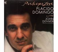Placido Domingo - 73592 PLACIDO DOMNGO/JOHN DENVER Perhaps Love LP
