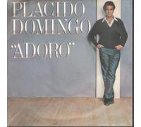 PLACIDO DOMINGO - ADORO 7 INCH (7" VINYL 45) UK CBS 1982