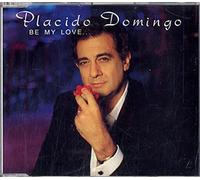 Placido Domingo - Be My Love...
