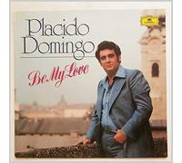 Placido Domingo - Be My Love
